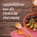 Ugljikohidrati kao dio pravilne prehrane